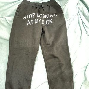 “Stop Looking” Unisex sweatpants